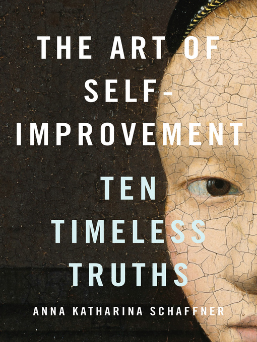 Title details for The Art of Self-Improvement by Anna Katharina Schaffner - Available